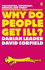Télécharger le livre :  Why Do People Get Ill?