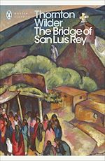 Télécharger le livre :  The Bridge of San Luis Rey