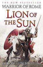 Télécharger le livre :  Warrior of Rome III: Lion of the Sun