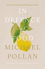 Télécharger le livre :  In Defence of Food