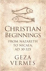Télécharger le livre :  Christian Beginnings