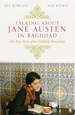 Télécharger le livre :  Talking About Jane Austen in Baghdad