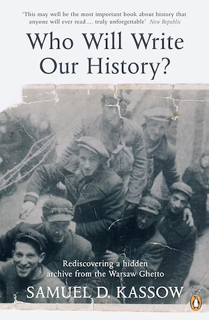 Téléchargez le livre :  Who Will Write Our History?