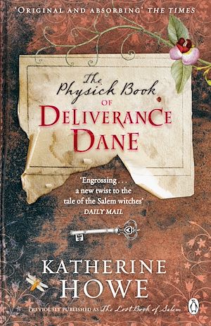 Téléchargez le livre :  The Physick Book of Deliverance Dane