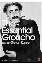 Télécharger le livre :  The Essential Groucho