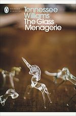 Télécharger le livre :  The Glass Menagerie