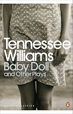 Download this eBook Baby Doll and Other Plays
