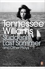 Télécharger le livre :  Suddenly Last Summer and Other Plays