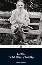 Télécharger le livre :  Last Steps: The Late Writings of Leo Tolstoy