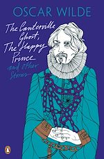 Télécharger le livre :  The Canterville Ghost, The Happy Prince and Other Stories