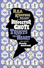 Télécharger le livre :  Inspector Ghote Trusts the Heart