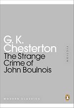 Télécharger le livre :  The Strange Crime of John Boulnois