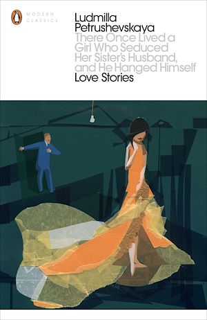 Téléchargez le livre :  There Once Lived a Girl Who Seduced Her Sister's Husband, And He Hanged Himself: Love Stories