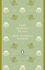 Download this eBook Lady Audley's Secret