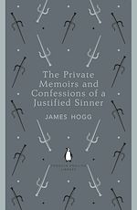 Télécharger le livre :  The Private Memoirs and Confessions of a Justified Sinner