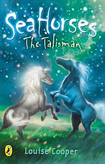Download this eBook Sea Horses: The Talisman