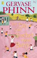 Download this eBook The Day Our Teacher Went Batty