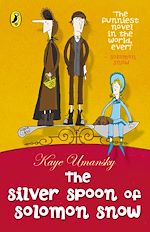 Download this eBook The Silver Spoon of Solomon Snow
