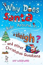 Download this eBook Why Does Santa Ride Around in a Sleigh?