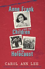 Télécharger le livre :  Anne Frank and Children of the Holocaust