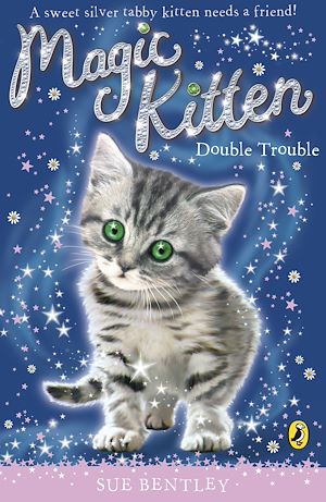 Téléchargez le livre :  Magic Kitten: Double Trouble