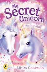 Download this eBook My Secret Unicorn: Rising Star