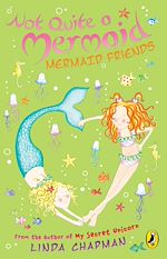 Download this eBook Not Quite a Mermaid: Mermaid Friends