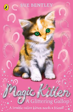 Téléchargez le livre :  Magic Kitten: A Glittering Gallop