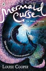 Download this eBook Mermaid Curse: The Silver Dolphin
