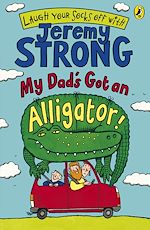 Download this eBook My Dad's Got an Alligator!