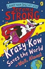 Download this eBook Krazy Kow Saves the World - Well, Almost