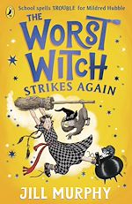 Download this eBook The Worst Witch Strikes Again