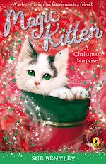Download this eBook Magic Kitten: A Christmas Surprise