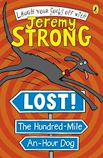 Download this eBook Lost! The Hundred-Mile-An-Hour Dog