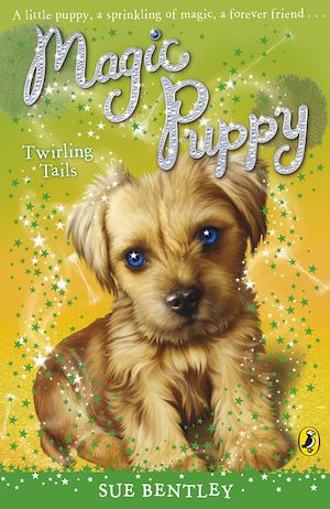 Téléchargez le livre :  Magic Puppy: Twirling Tails