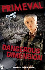 Download this eBook Primeval: Dangerous Dimension