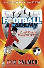 Download this eBook Football Academy: Captain Fantastic