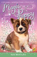 Download this eBook Magic Puppy: Friendship Forever