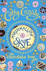 Download this eBook Chocolate Box Girls: Marshmallow Skye
