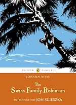 Download this eBook The Swiss Family Robinson