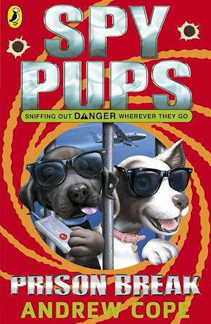 Download the eBook: Spy Pups: Prison Break