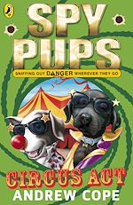 Download this eBook Spy Pups Circus Act