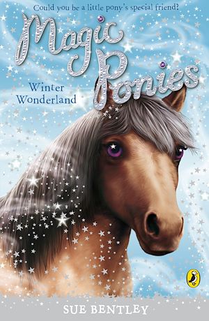 Téléchargez le livre :  Magic Ponies: Winter Wonderland