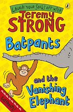 Download this eBook Batpants and the Vanishing Elephant