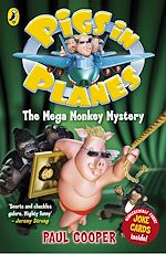 Download this eBook Pigs in Planes: The Mega Monkey Mystery