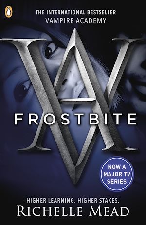 Téléchargez le livre :  Vampire Academy: Frostbite (book 2)