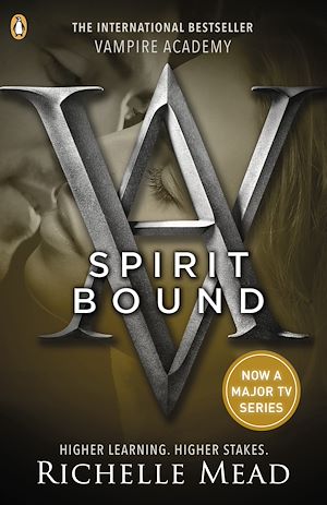 Téléchargez le livre :  Vampire Academy: Spirit Bound (book 5)