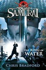 Download this eBook The Ring of Water (Young Samurai, Book 5)