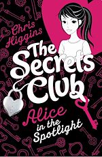 Download this eBook The Secrets Club: Alice in the Spotlight