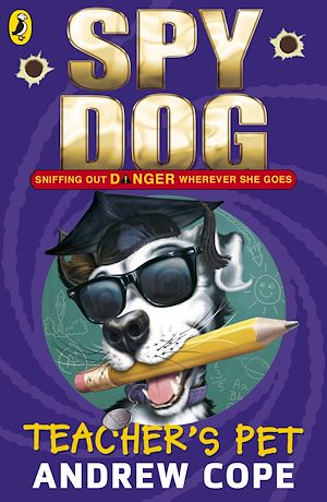 Download the eBook: Spy Dog Teacher's Pet